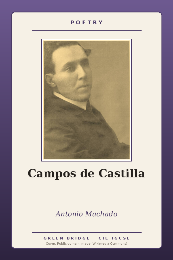 Campos de Castilla (Otro milagro de la primavera) - Antonio Machado